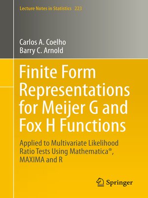cover image of Finite Form Representations for Meijer G and Fox H Functions